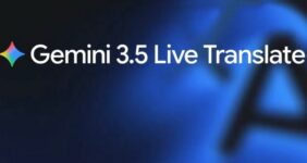 Gemini 3.5 Live Translate؛ جهش تازه گوگل در ترجمه زنده صوتی با هوش مصنوعی