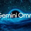 رونمایی Gemini Omni Flash؛ مدل ویدیوساز گوگل برای ساخت و ویرایش ویدیو با متن، تصویر، صدا و ویدیو